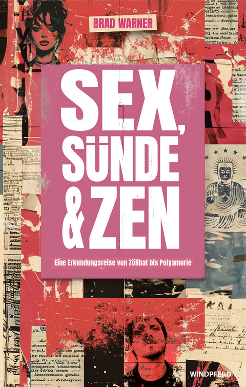 Sex, S&uuml;nde & Zen -  Brad Warner