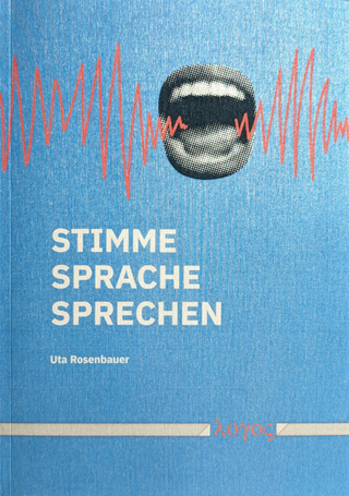Stimme - Sprache - Sprechen