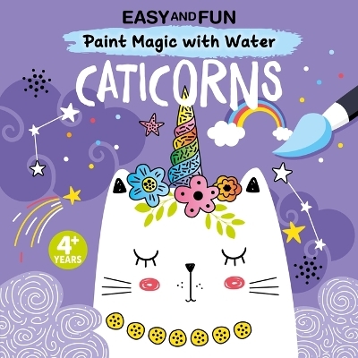 Easy and Fun Paint Magic with Water: Caticorns -  Clorophyl Editions