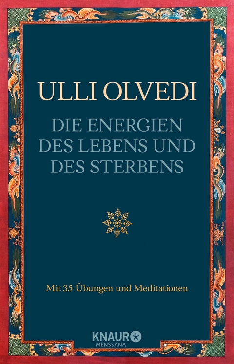 Die Energien des Lebens und des Sterbens - Ulli Olvedi