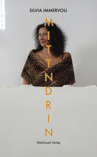 Mittndrin und rundumadum!