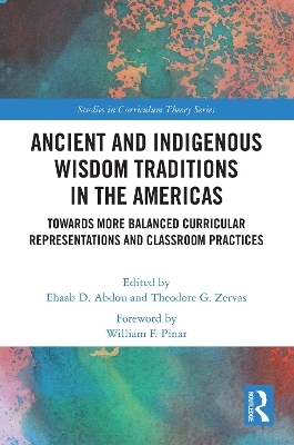 Ancient and Indigenous Wisdom Traditions in the Americas - 