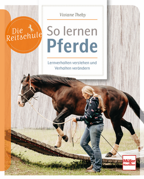 So lernen Pferde - Viviane Theby