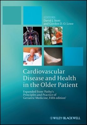 Cardiovascular Disease and Health in the Older Patient – Expanded from ′Pathy′s Principles and Practice of Geriatric Medicine, Fifth Edition′