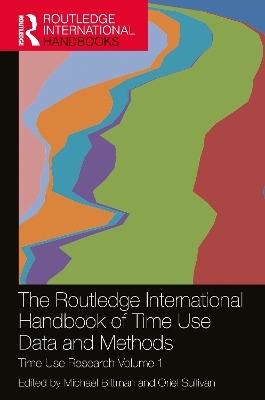 The Routledge International Handbook of Time Use Data and Methods - 