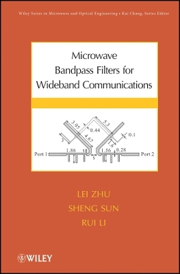 Microwave Bandpass Filters for Wideband Communications - L Zhu