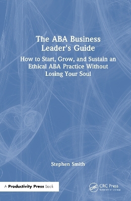 The ABA Business Leader's Guide