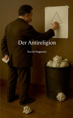 Der Antireligion - Kaveh Haqparast