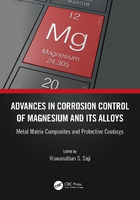 Advances in Corrosion Control of Magnesium and its Alloys