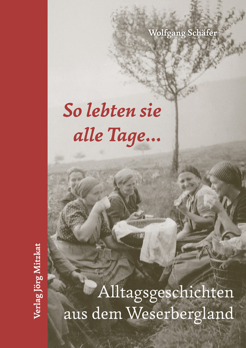 So lebten sie alle Tage... - Dr. Wolfgang Sch&auml;fer