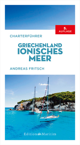 Charterführer Griechenland: Ionisches Meer - Fritsch, Andreas