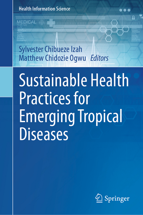 Sustainable Health Practices for Emerging Tropical Diseases - 