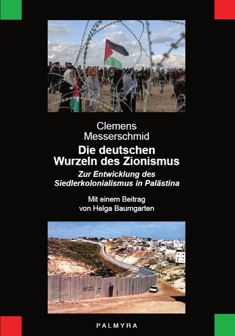 Die deutschen Wurzeln des Zionismus - Clemens Messerschmid
