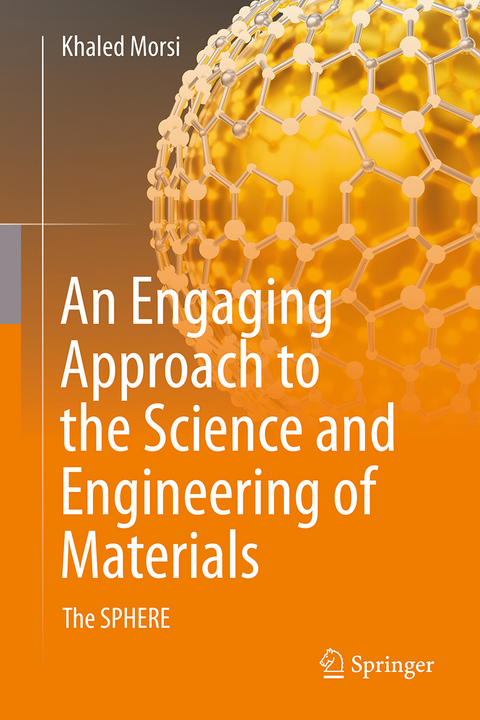 An Engaging Approach to the Science and Engineering of Materials - Khaled Morsi
