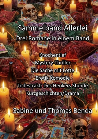 Sammelband Allerlei - Drei Romane in einem Band