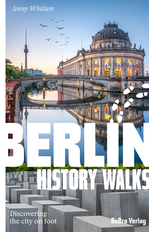 Berlin History Walks - Jonny Whitlam