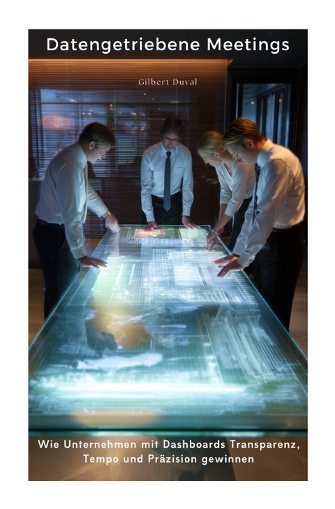 Datengetriebene Meetings - Gilbert Duval