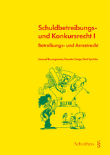 Schuldbetreibungs- und Konkursrecht I - Baumgartner, Samuel; Dolge, Annette; Spühler, Karl