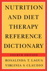 Nutrition and Diet Therapy Reference Dictionary, Fourth Edition (Softcover) - Lagua, Rosalinda; Claudio, Virginia