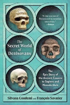 The Secret World of Denisovans