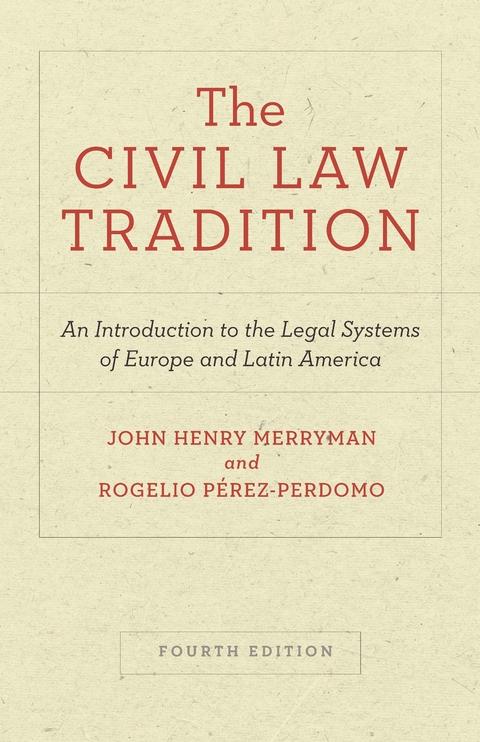Civil Law Tradition -  John Merryman,  Rogelio Perez-Perdomo