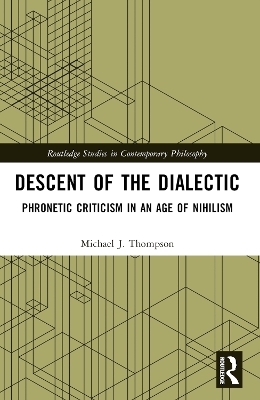 Descent of the Dialectic