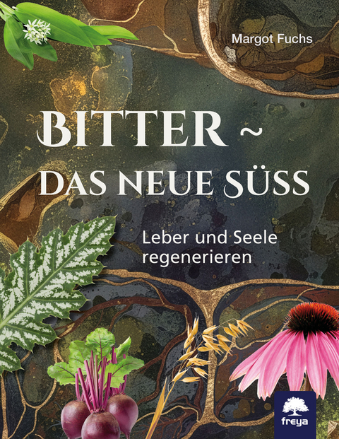 Bitter - das neue S&uuml;&szlig; - Margot Fuchs