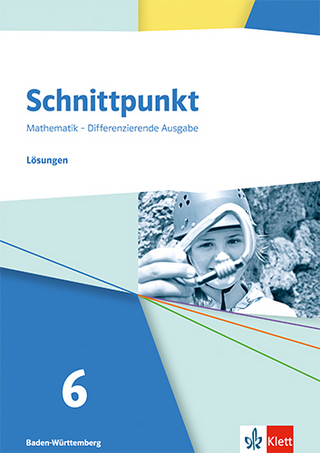 Schnittpunkt Mathematik 6. Differenzierende Ausgabe Baden-Württemberg