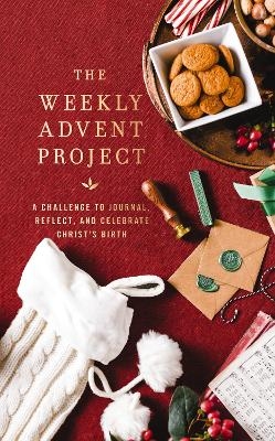 The Weekly Advent Project -  Zondervan Publishing