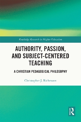 Authority, Passion, and Subject-Centered Teaching