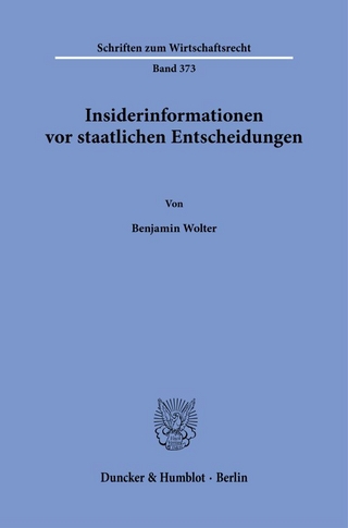 Insiderinformationen vor staatlichen Entscheidungen