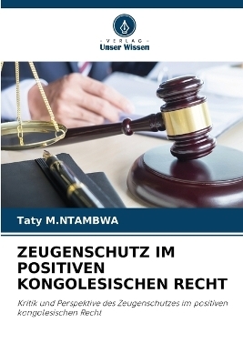 Zeugenschutz Im Positiven Kongolesischen Recht