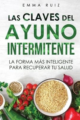 Las Claves del Ayuno Intermitente