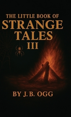 The Little Book of Strange Tales Book III