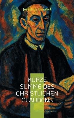 Kurze Summe des christlichen Glaubens