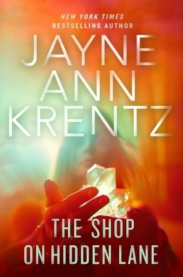 The Shop on Hidden Lane - Jayne Ann Krentz