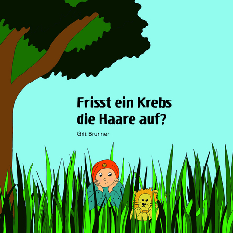 Frisst ein Krebs die Haare auf? - Grit Brunner