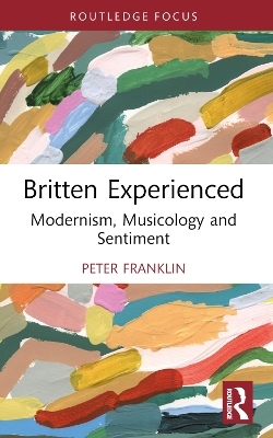 Britten Experienced - Peter Franklin