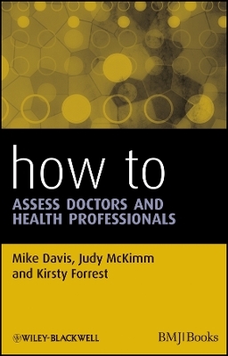 How to Assess Doctors and Health Professionals - M Davis