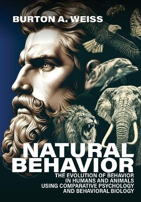 Natural Behavior - Burton A Weiss