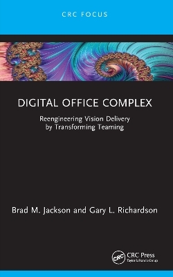 Digital Office Complex - Brad M. Jackson, Gary L. Richardson