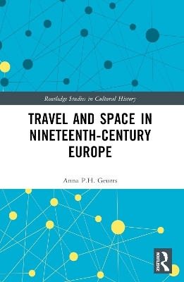 Travel and Space in Nineteenth-Century Europe