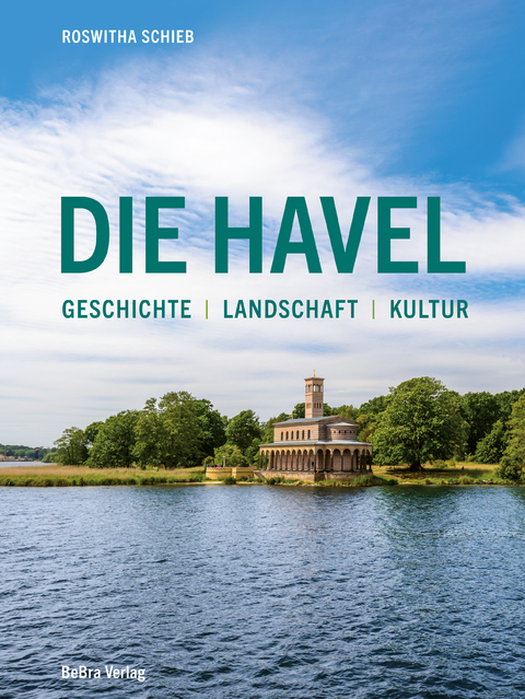 Die Havel - Roswitha Schieb