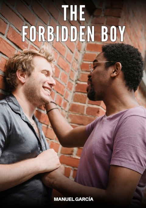 The Forbidden Boy - Manuel Garc&iacute;a