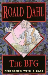 The BFG - Dahl, Roald