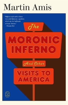 The Moronic Inferno - Martin Amis