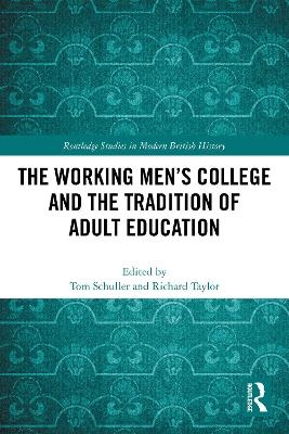 The Working Men's College and the Tradition of Adult Education - 
