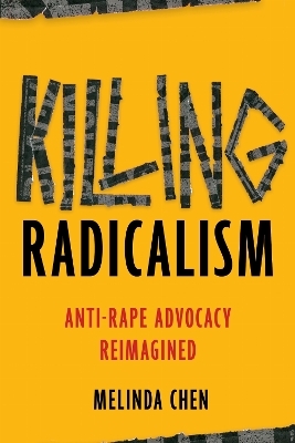 Killing Radicalism - Melinda Chen