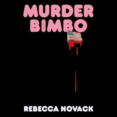 Murder Bimbo - Rebecca Novack