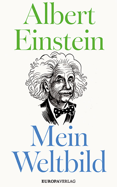Mein Weltbild - Albert Einstein